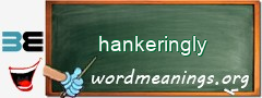 WordMeaning blackboard for hankeringly
